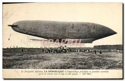 Ansichtskarte AK Avion Aviation Zeppelin Dirigeable la Republique a l&#39appareillage precedant sa premiere ascen