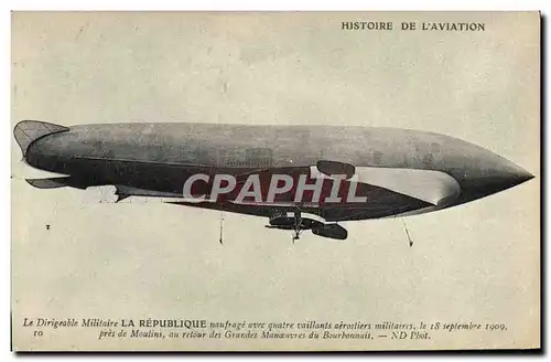 Cartes postales Avion Aviation Zeppelin Dirigeable La Republique naufrage avec quatre vaillants aerostiers milit
