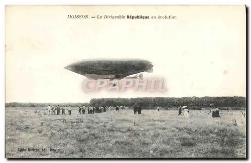 Cartes postales Avion Aviation Zeppelin Dirigeable Moisson Le dirigeable Republique en evolution