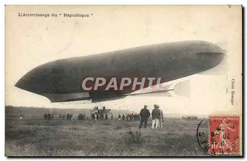 Cartes postales Avion Aviation Zeppelin Dirigeable Atterrissage du Republique