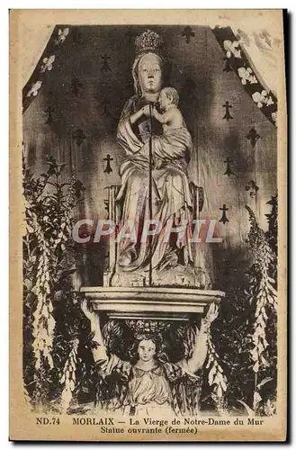 Cartes postales Morlaix La Vierge De Notre Dame Du Mur Statue Ouvrante