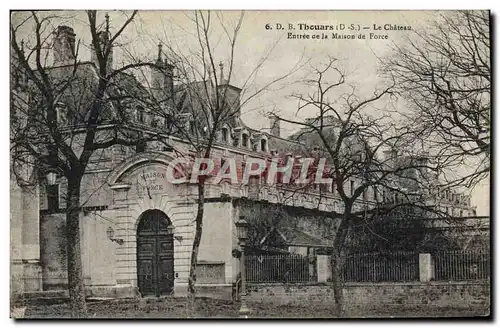 Ansichtskarte AK Thouars Le Chateau Entree De La Maison De Force