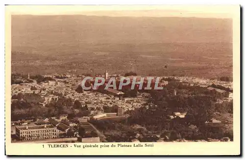 Cartes postales Tlemcen Vue Generale Prise Du Plateau Lalla Setti