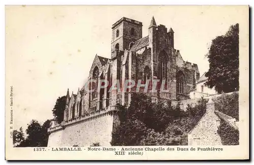 Ansichtskarte AK Lamballe Notre Dame Ancienne Chapelle Des Dues De Penthievre