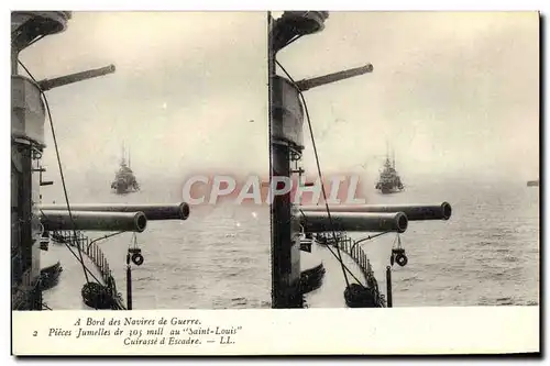 Cartes postales Bateau A bord des navires de guerre Pieces jumelles du 305 mill au Saint Louis Cuirasse et escad