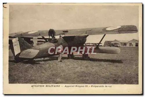 Ansichtskarte AK Avion Aviation militaire Appareil Breguet 19 Preparatifs de vol