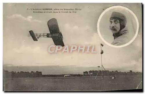Cartes postales Avion Aviation Aviateur Aubrun pilote du monoplan Bleriot Deuxieme arrivant dans le circuit de l