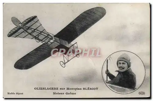 Cartes postales Avion Aviation Olieslagers sur monoplan Bleriot Moteur Gnome