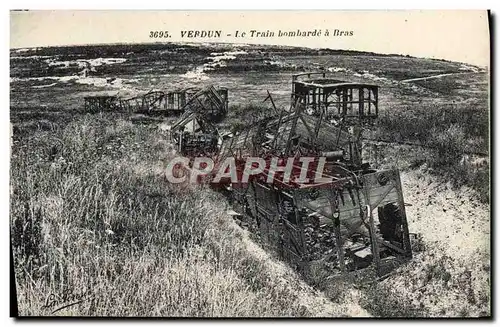 Cartes postales Verdun Le train bombarde a Bras Militaria