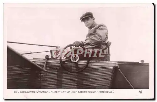Cartes postales Avion Aviation Hubert Latham sur son monoplan Antoinette