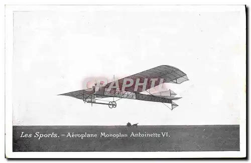Ansichtskarte AK Avion Aviation Aeroplane monoplan Antoinette VI