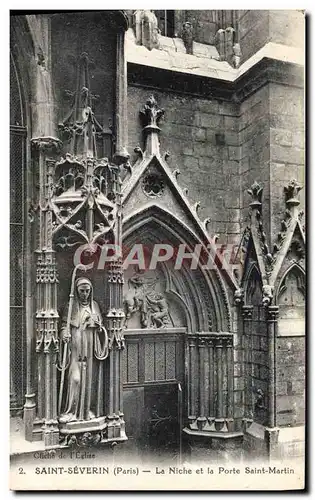 Cartes postales Paris Saint Severin La Niche et la Porte Saint Martin