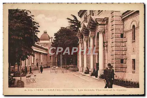 Cartes postales Chatel Guyon Les Grands Thermes Et Le Casino