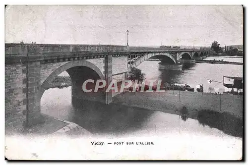 Cartes postales Vichy Pont Sur L&#39Allier