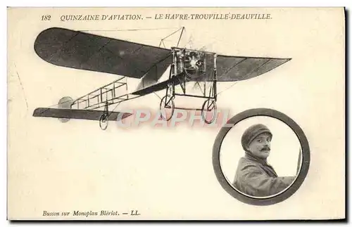 Ansichtskarte AK Avion Aviation Busson sur monoplan Bleriot Quinzaine d&#39aviation Le Havre Trouville Deauville