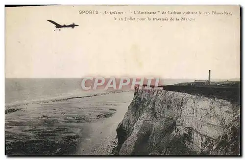 Ansichtskarte AK Avion Aviation L&#39Antoinette de Latham quittant le cap Blanc Nez Traversee de la Manche