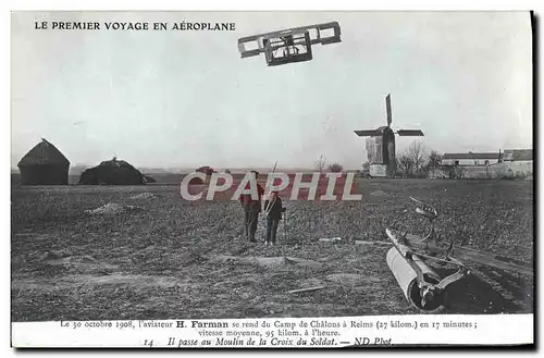Cartes postales Avion Aviation Aviateur Farman se rend au camp de Chalons a Reims Moulin de la CRoix du soldat