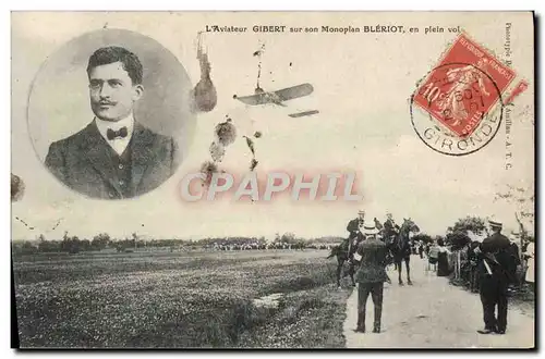 Cartes postales Avion Aviation L&#39aviateur Gibert sur son monoplan Bleriot en plein vol