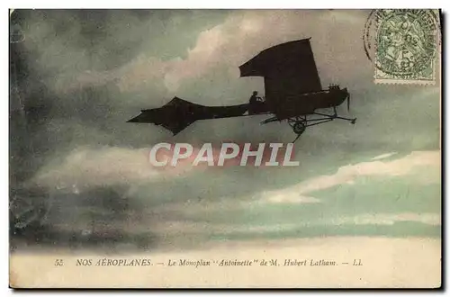 Ansichtskarte AK Avion Aviation Le monoplan Antoinette de M Hubert Latham