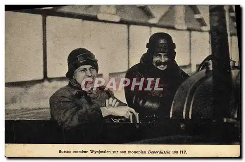 Cartes postales Avion Aviation Busson emmene Wynjmalen sur son monoplan Deperdussion 100 HP