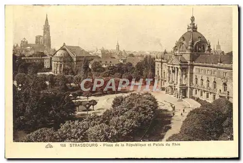 Cartes postales Strasbourg Place de la Republique et palais du Rhin