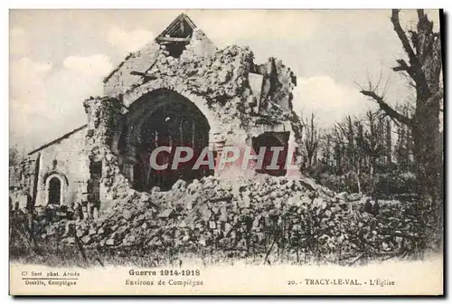 Cartes postales Tracy Le Val L&#39Eglise Environs de Compiegne Militaria