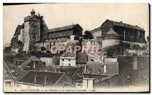 Ansichtskarte AK Montlucon Le Chateau et les anciennes Casernes Militaria