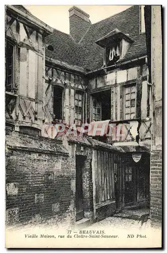 Cartes postales Beauvais Vieille Maison Rue du Cloitre Saint Sauveur