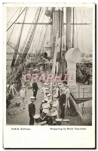 Ansichtskarte AK Bateau Guerre HMS Calliope Preparing to Hoist Top mast