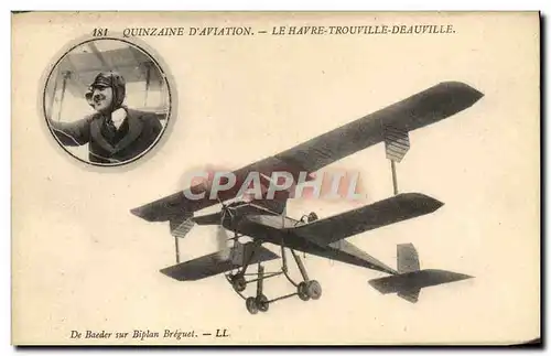 Ansichtskarte AK Avion Aviation Quinzaine d&#39Aviation Le Havre Trouville Deauville De Baeder sur biplan Breguet