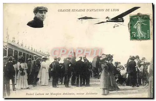 Cartes postales Avion Aviation Grande semaine d&#39aviation de Lyon Hubert Latham sur monoplan Antoinette moteur