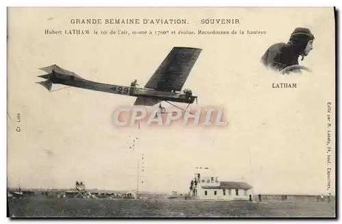Cartes postales Avion Aviation Grande semaine d&#39aviation Hubert Latham le roi de l&#39air Recordman de la hau