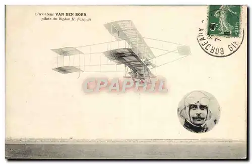 Cartes postales Avion Aviation Aviateur Van Den Born pilote du biplan H Farman