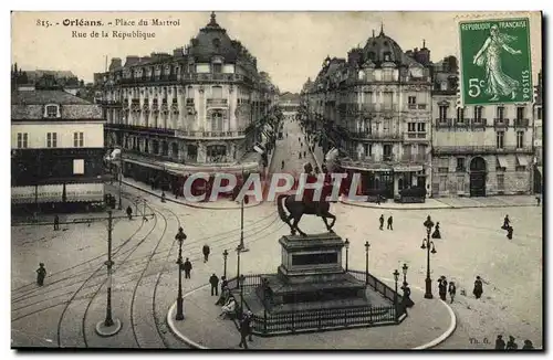 Cartes postales Orleans Place du Maitroi Rue de la Republique Jeanne d&#39Arc