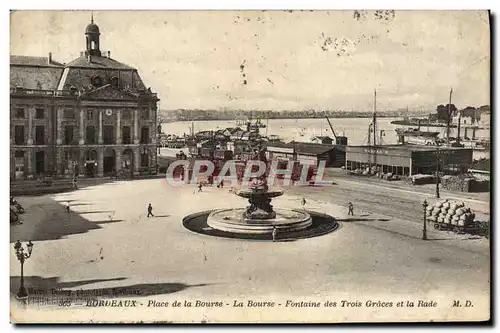 Ansichtskarte AK Bordeaux Place de la Bourse La Bourse Fontaine des Trois Graces et la Rade