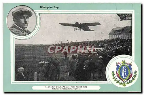 Ansichtskarte AK Avion Aviation Monoplan Rep Circuit Europeen Juin Juillet 1911 Arrivee de Gibert a Utrecht