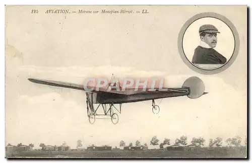 Cartes postales Avion Aviation Morane sur monoplan Bleriot