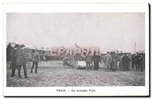 Cartes postales Avion Aviation Train Sur monoplan Train