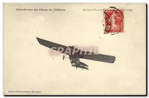 Cartes postales Avion Aviation Aerodrome du camp de Chalons Monoplan Nieuport