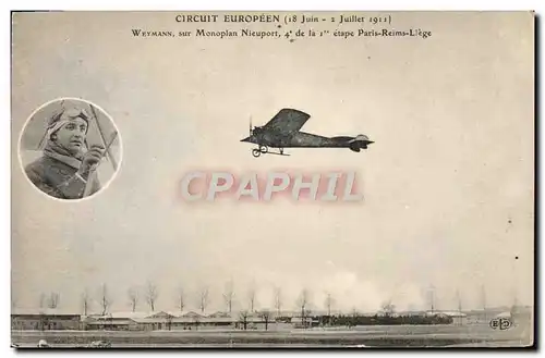 Ansichtskarte AK Avion Aviation Circuit Europeen Weymann sur monoplan Nieuport Etape Paris Reims Liege