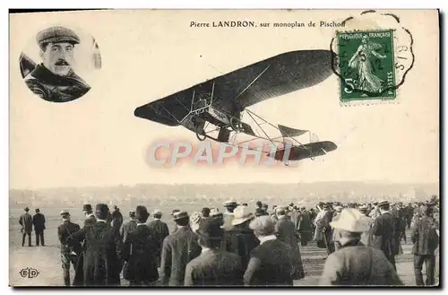 Ansichtskarte AK Avion Aviation Pierre Landron sur monoplan de Pischoff