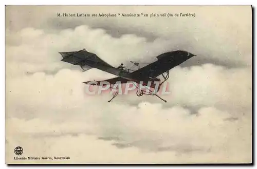 Cartes postales Avion Aviation M Hubert Latham sur aeroplane Antoinette en plein vol