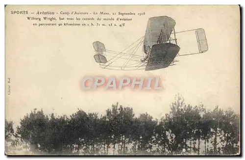 Cartes postales Avion Aviation Camp d&#39Auvours Le Mans Wilburg Wright
