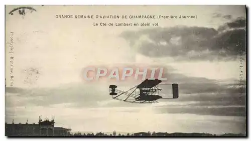 Cartes postales Avion Aviation Grande semaine d&#39aviation de Champagne Premiere journee Le Comte Lambert en pl