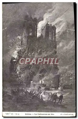 Cartes postales Reims La cathedrale en feu