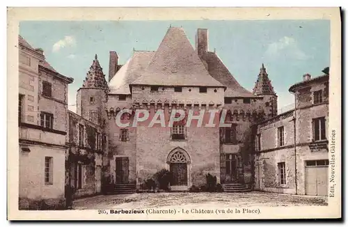 Cartes postales Barbezieux Le Chateau Vu de la place