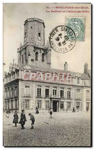 Cartes postales Boulogne Sur Mer Le Beffroi et L'Hotel de Ville