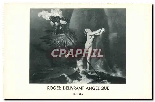 Cartes postales Roger Delivrant Angelique Ingres
