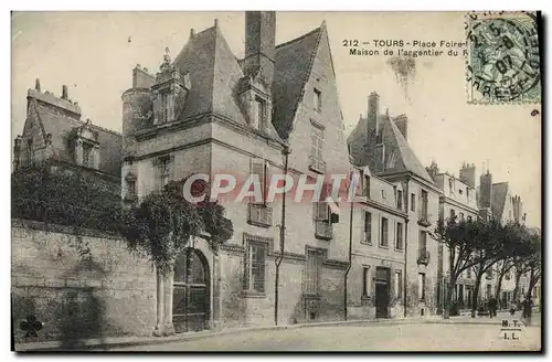 Ansichtskarte AK Tours Place Foire Maison de l&#39argentier