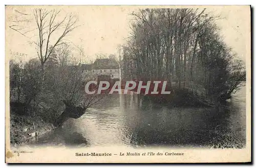 Cartes postales Saint Maurice Le Moulin et L'ile des corbeaux